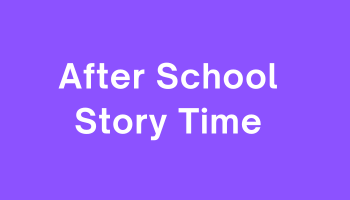After School Story time