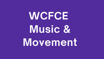 WCFCE Music &amp; Movement