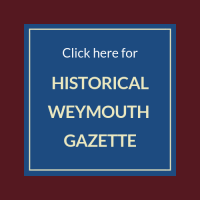 Historical Weymouth Gazette