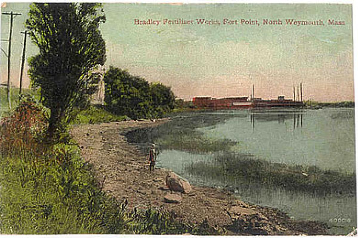Old post card of Fort Point and Bradley Fertilizer Works, North Weymouth Massachusetts. Image provided by: Jodi Purdy-Quinlan, Vice Chairman of the Weymouth Historical Commission