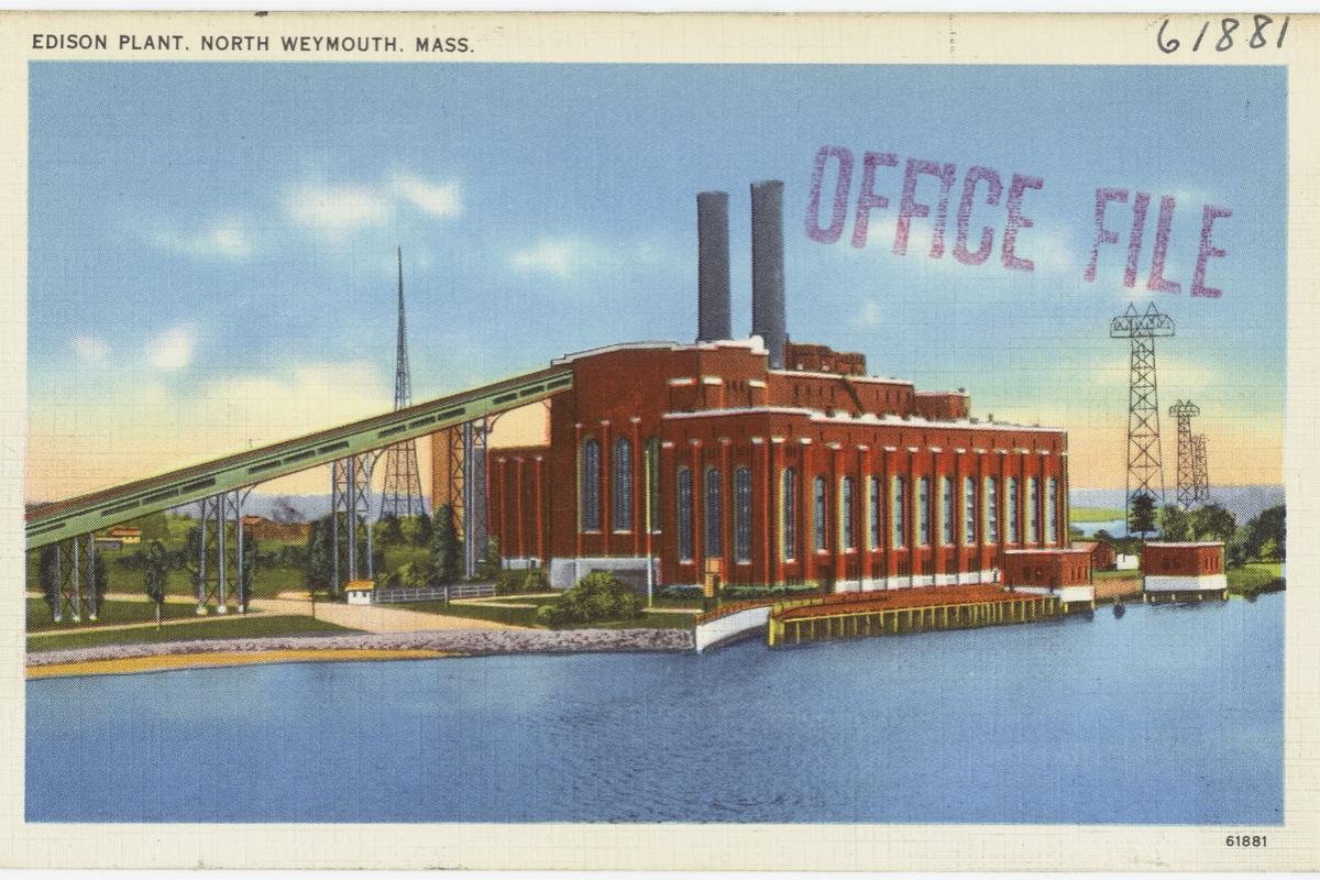 Edison Plant in North Weymouth.  Source: Digital Commonwealth