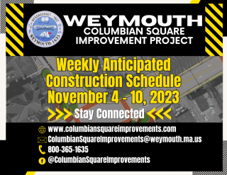 Columbian Square Improvement Project Weekly Anticipated Construction Schedule: November 4–10, 2023